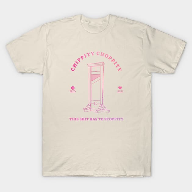 Chippity Choppity- Pink T-Shirt by Wild Hunt